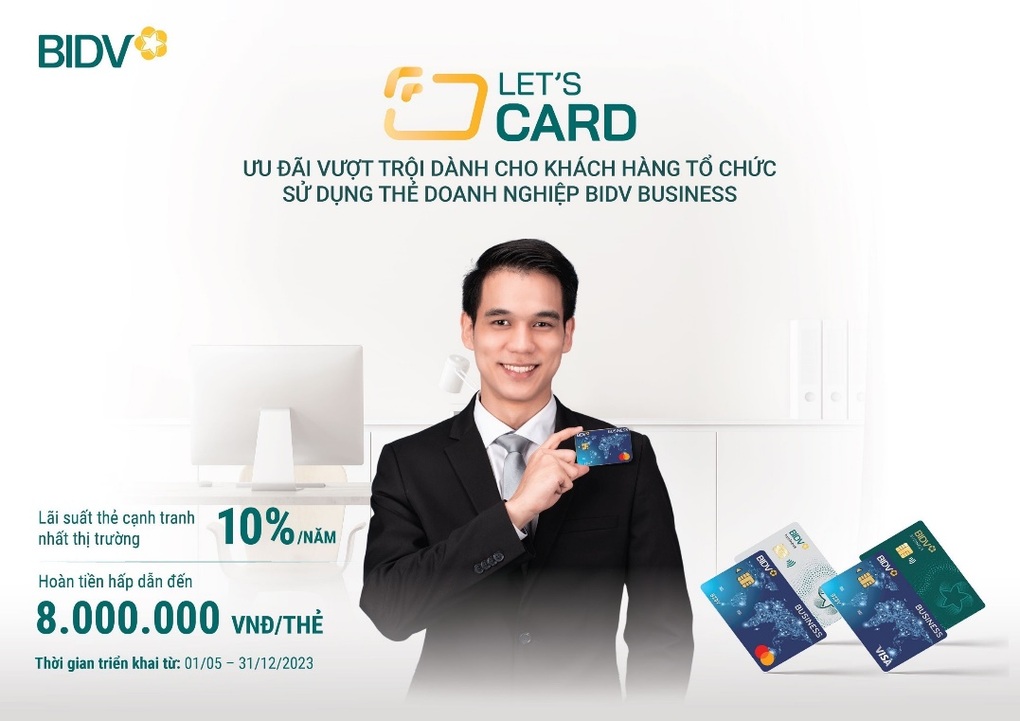 Lets Card - Bùng nổ ưu đãi từ thẻ doanh nghiệp BIDV - 1 Lets Card - Bùng nổ ưu đãi từ thẻ doanh nghiệp BIDV - 1