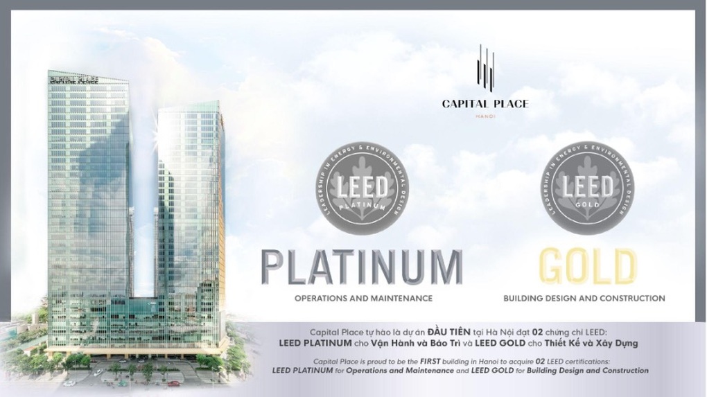 Capital Place - Tòa văn phòng đầu tiên tại Hà Nội đạt hai chứng chỉ LEED - 1 Capital Place - Tòa văn phòng đầu tiên tại Hà Nội đạt hai chứng chỉ LEED - 1