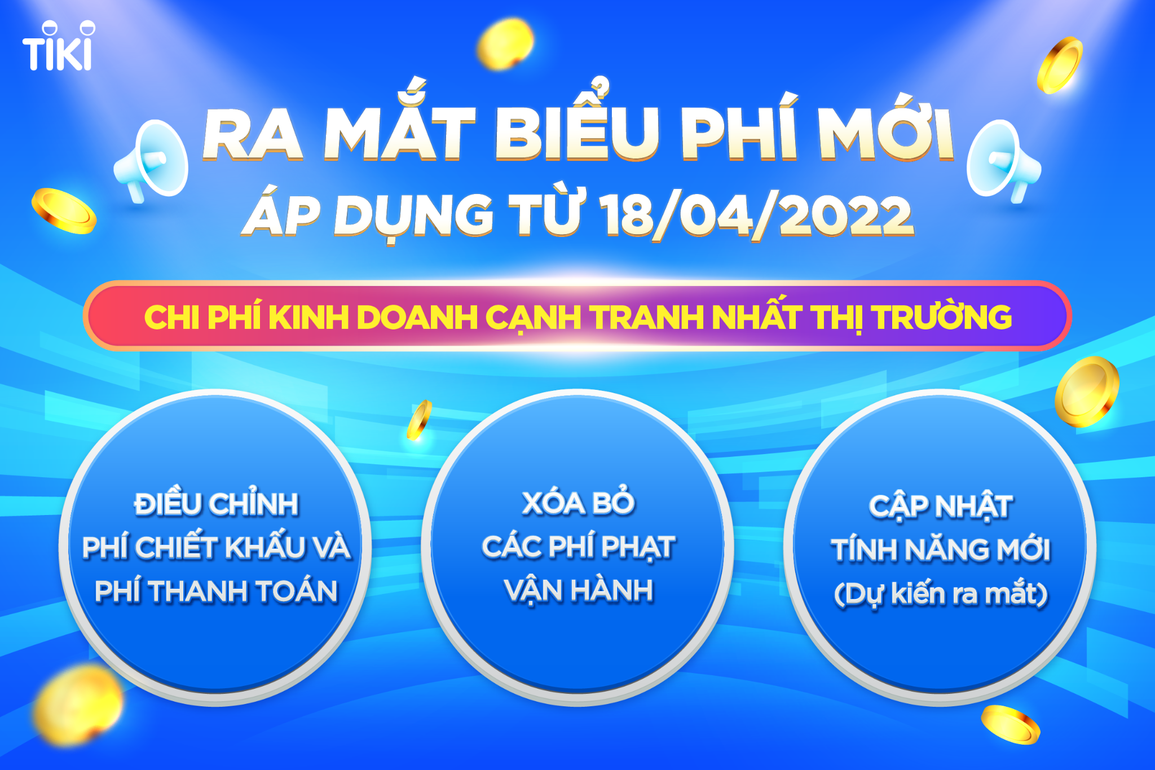 Tiki công bố biểu phí mới nhằm tối ưu chi phí cho người bán hàng - 1 Tiki công bố biểu phí mới nhằm tối ưu chi phí cho người bán hàng - 1