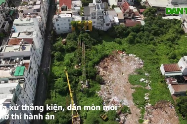 TPHCM: Tòa xử thắng kiện, dân mòn mỏi chờ thi hành án