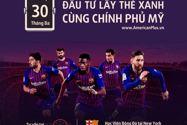 Cơ hội định cư Mỹ khi đầu tư dự án học viện bóng đá Barcelona tại New York