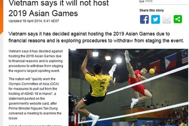 Truyền thông quốc tế đưa tin Việt Nam rút đăng cai ASIAD 18