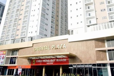 Sở Xây dựng yêu cầu chủ đầu tư dự án Oriental Plaza bàn giao phí bảo trì