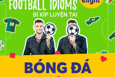 Học tiếng Anh: Thành ngữ về bóng đá bạn nên biết!