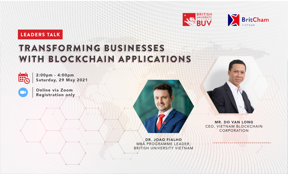 Nâng tầm doanh nghiệp với các ứng dụng Blockchain là chủ đề Leaders Talk số thứ 2 - 1 Nâng tầm doanh nghiệp với các ứng dụng Blockchain là chủ đề Leaders Talk số thứ 2 - 1