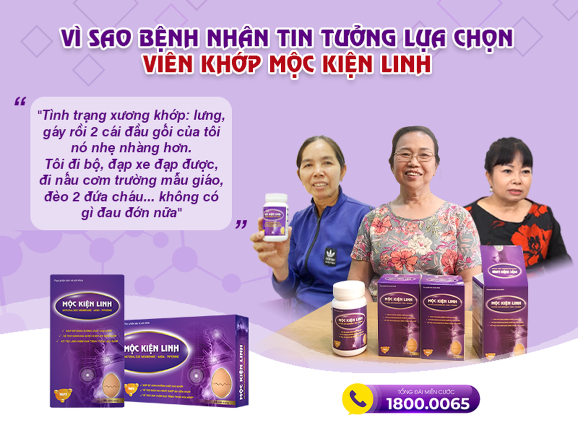 7 lý do người bị viêm khớp, thoái hóa khớp nên lựa chọn viên xương khớp Mộc kiện linh - 5 7 lý do người bị viêm khớp, thoái hóa khớp nên lựa chọn viên xương khớp Mộc kiện linh - 5