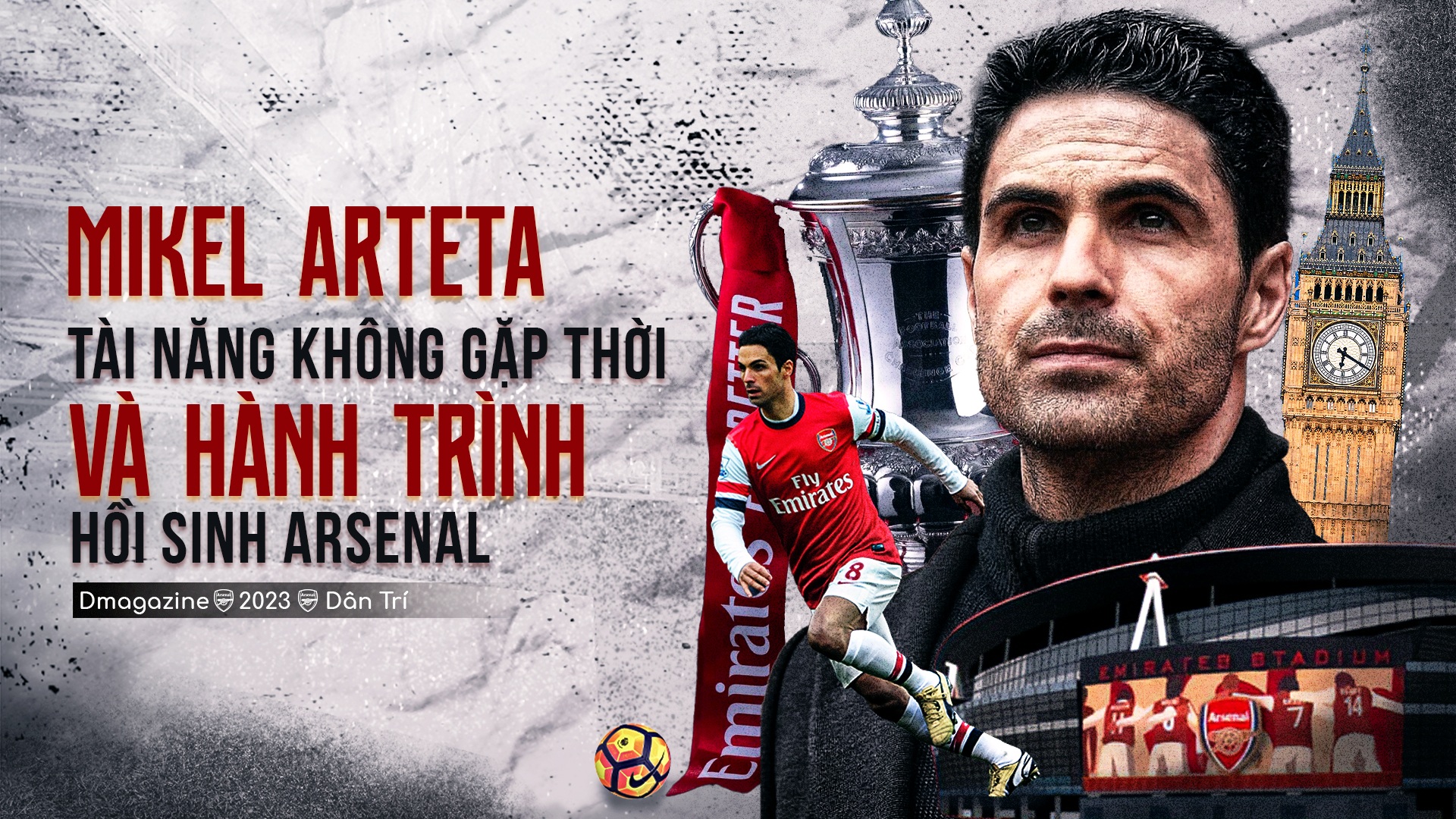 Mikel Arteta: Tài năng không gặp thời và hành trình hồi sinh Arsenal