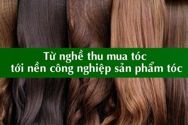 Nghề thu mua tóc tại Việt Nam được phân tích trên báo Mỹ