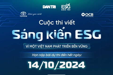 Còn 2 tuần nhận bài thi "Sáng kiến ESG vì một Việt Nam phát triển bền vững"