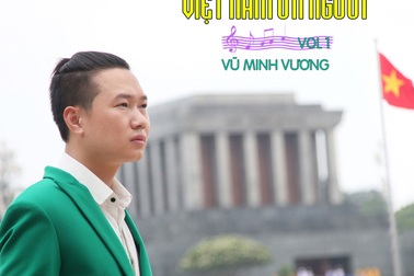 Vũ Minh Vương ra mắt album về Bác Hồ