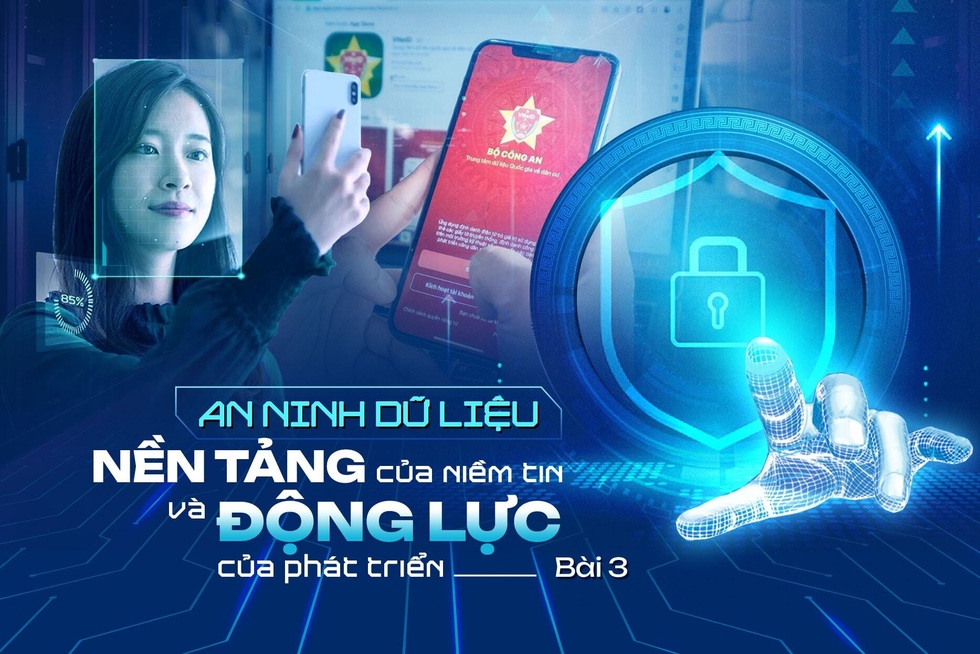 Bài 3: Dữ liệu dân cư - "Hạ tầng gốc" của nền kinh tế số