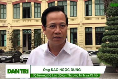 Bộ trưởng Đào Ngọc Dung nói về hướng hỗ trợ người lao động chống Covid-19