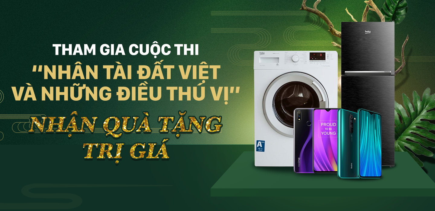 Tham gia cuộc thi “Nhân tài Đất Việt và những điều thú vị” nhận quà tặng giá trị