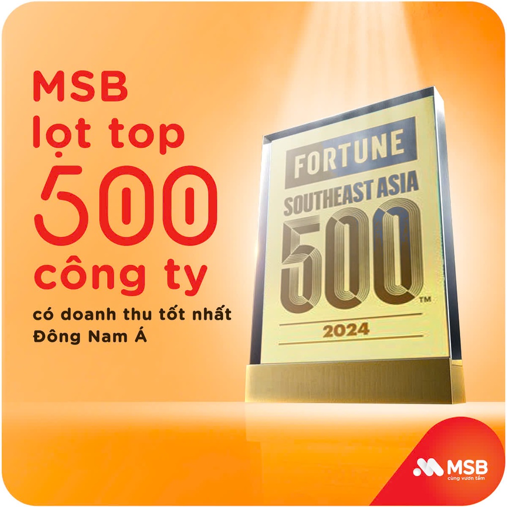 MSB vào top 500 công ty có doanh thu lớn nhất Đông Nam Á của Fortune - 2 MSB vào top 500 công ty có doanh thu lớn nhất Đông Nam Á của Fortune - 2