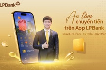 Tăng trải nghiệm với dịch vụ Lộc Phát chuyển tiền không giới hạn từ LPBank