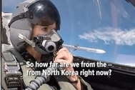 Phóng viên kể chuyện trên máy bay chiến đấu của Mỹ áp sát Triều Tiên