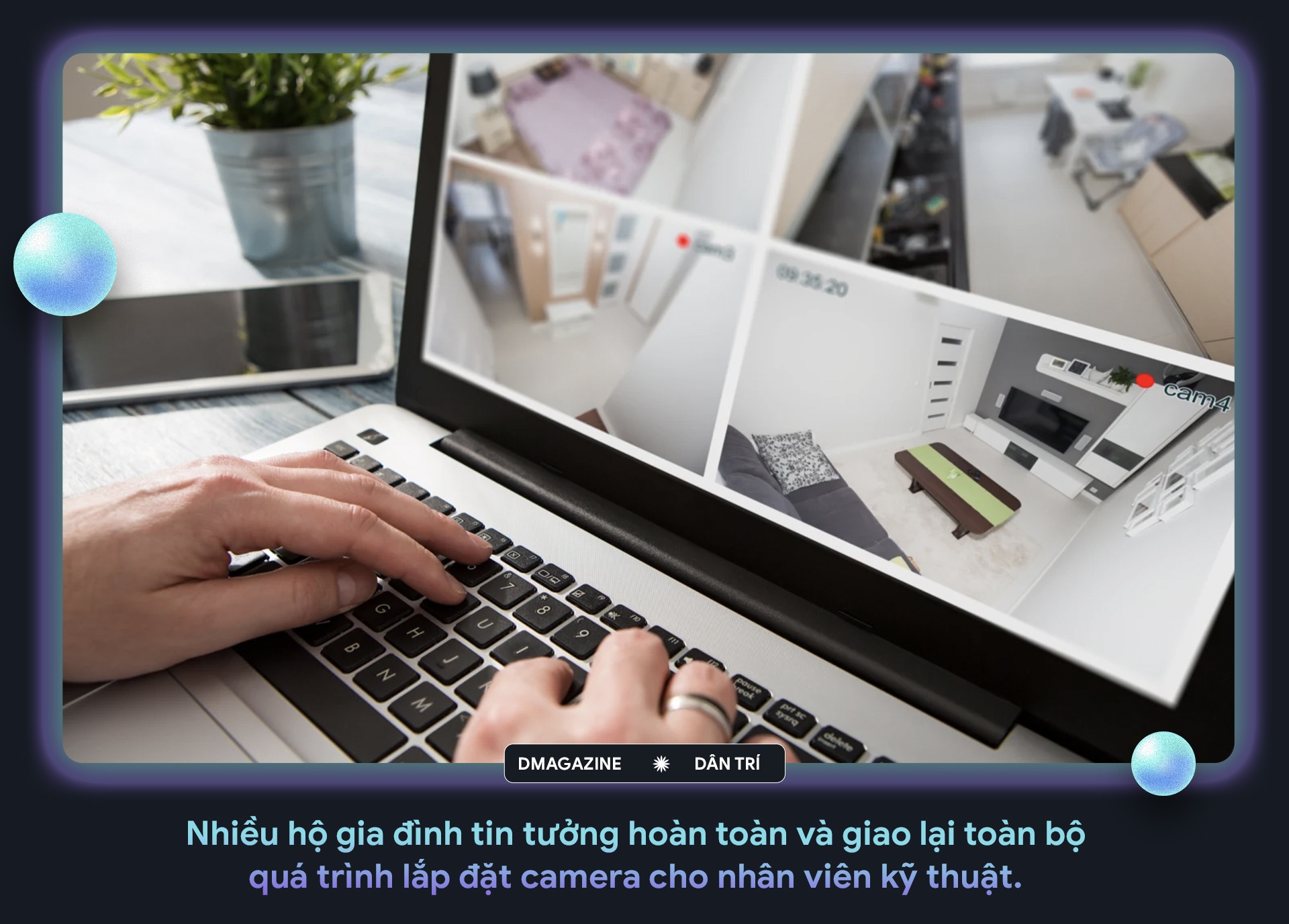 Camera giám sát để lộ khoảnh khắc nhạy cảm, riêng tư: Những lưu ý cần tránh - 15 Camera giám sát để lộ khoảnh khắc nhạy cảm, riêng tư: Những lưu ý cần tránh - 15