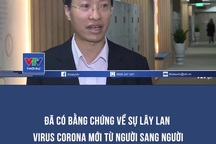 Đã có bằng chứng về sự lây lan virus corona mới từ người sang người