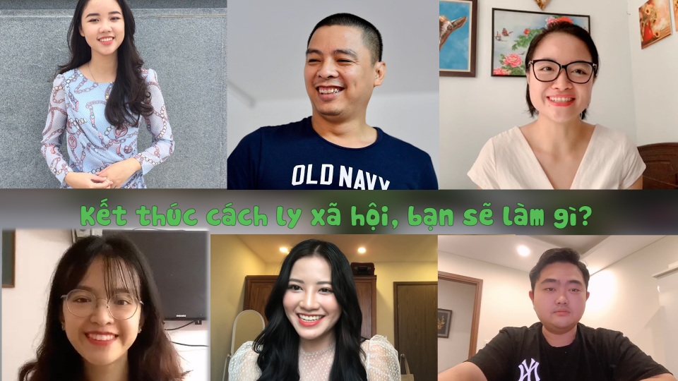 Kết thúc cách ly xã hội, bạn sẽ làm gì đầu tiên? - 2 Kết thúc cách ly xã hội, bạn sẽ làm gì đầu tiên? - 2