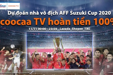 Cùng coocaa TV bùng nổ với nhiều hoạt động hấp dẫn tại AFF Suzuki Cup 2020