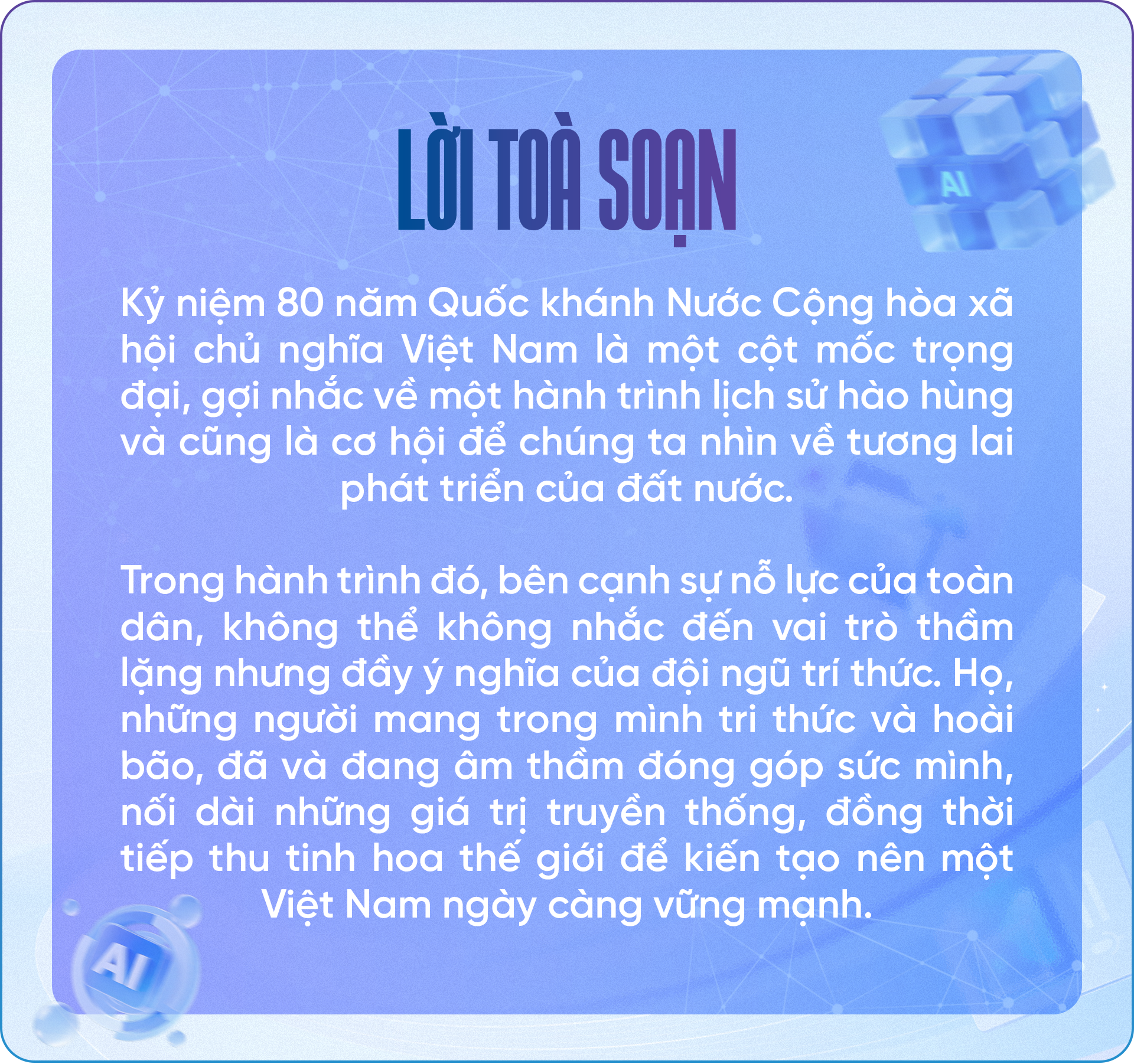 សាស្ត្រាចារ្យ Ho Tu Bao៖ ស្នេហាជាតិជាកម្លាំងជំរុញសម្រាប់ការធ្វើដំណើរពីសមរភូមិទៅកាន់ AI - ១ GS Hồ Tú Bảo: Lòng yêu nước là động lực cho hành trình chiến trường đến AI - 1