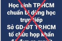 Thông tin "Học sinh TPHCM chuẩn bị dừng học trực tiếp" là giả mạo