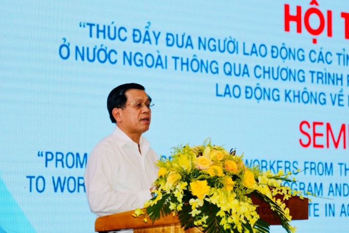 Thứ trưởng Nguyễn Bá Hoan đánh giá cao hiệu quả các Chương trình phi lợi nhuận đưa lao động đi làm việc ở nước ngoài trong thời gian qua (Ảnh: Tiến Thành)