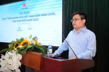 Ý kiến đa chiều từ hội thảo phát triển ngành sữa đến năm 2030, tầm nhìn 2045