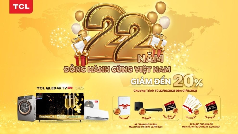 TCL tri ân khách hàng nhân dịp kỷ niệm 22 năm - 1 TCL tri ân khách hàng nhân dịp kỷ niệm 22 năm - 1