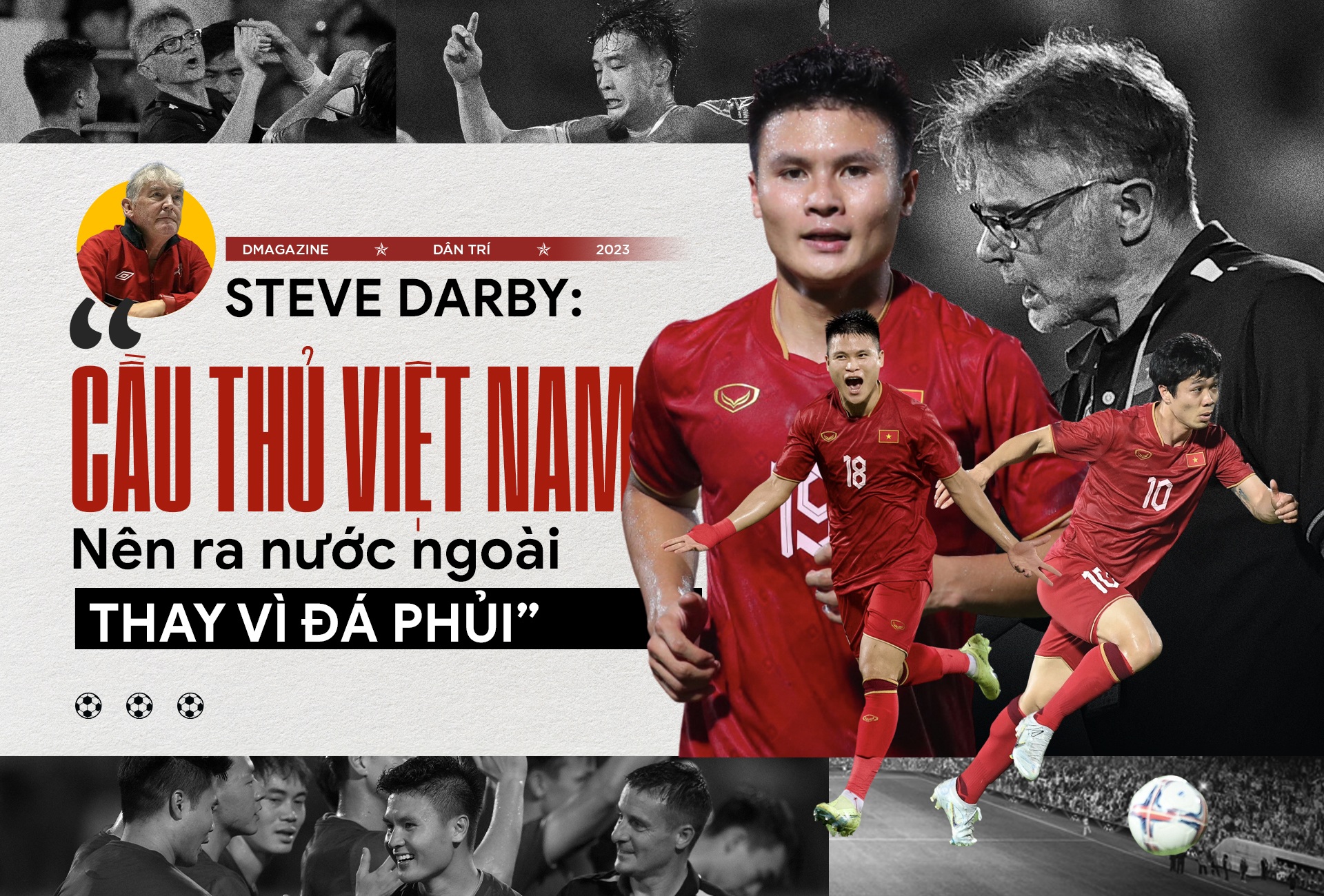 Steve Darby: "Cầu thủ Việt Nam nên ra nước ngoài thay vì đá phủi"