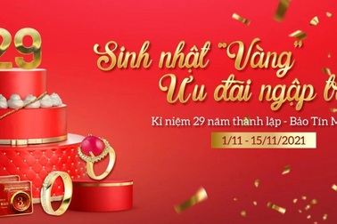 Sinh nhật vàng - ưu đãi ngập tràn cùng Bảo Tín Mạnh Hải