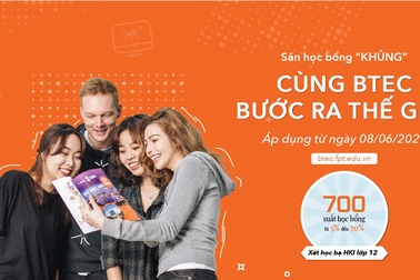 Cơ hội nhận 700 suất học bổng “cùng BTEC bước ra thế giới” năm 2020