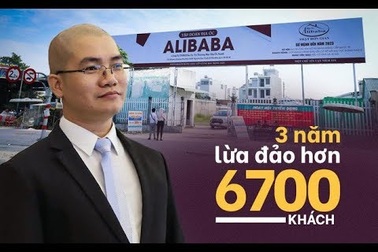 Bộ xây dựng nói gì về vụ việc Địa ốc Alibaba lừa đảo?
