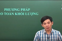 Video bài giảng hóa học: Phương pháp bảo toàn khối lượng