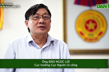 Cục trưởng Cục Người có công làm việc tại tỉnh Bà Rìa -Vũng Tàu