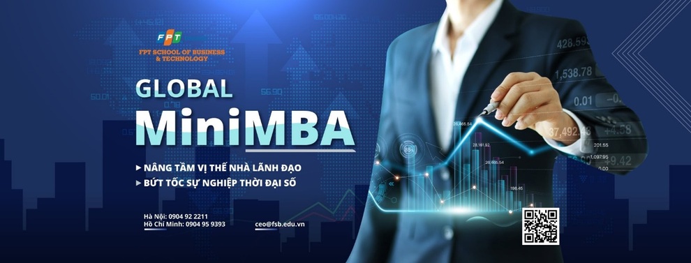 Khóa học Global MiniMBA - nâng tầm vị thế nhà lãnh đạo Việt - 1 Khóa học Global MiniMBA - nâng tầm vị thế nhà lãnh đạo Việt - 1