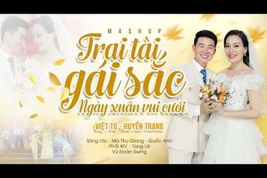 MV "Trai tài gái sắc"
