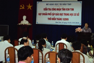 Kiểm tra công nhận Kon Tum đạt chuẩn phổ cập THCS