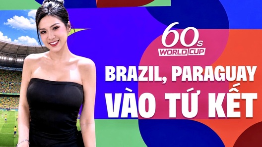 Nhật ký World Cup: Brazil thẳng tiến, Paraguay tạo địa chấn