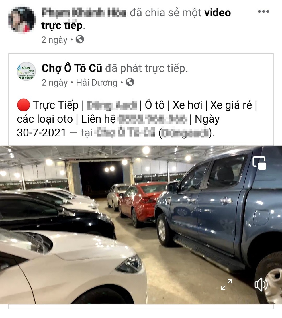 Chợ xe cũ chạy dịch: Dân buôn ồ ạt lập kênh online, livestream bán dạo - 3 Chợ xe cũ chạy dịch: Dân buôn ồ ạt lập kênh online, livestream bán dạo - 3