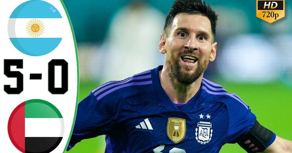 Video: Messi và Di Maria lập công, Argentina thắng đậm UAE | Báo Dân trí