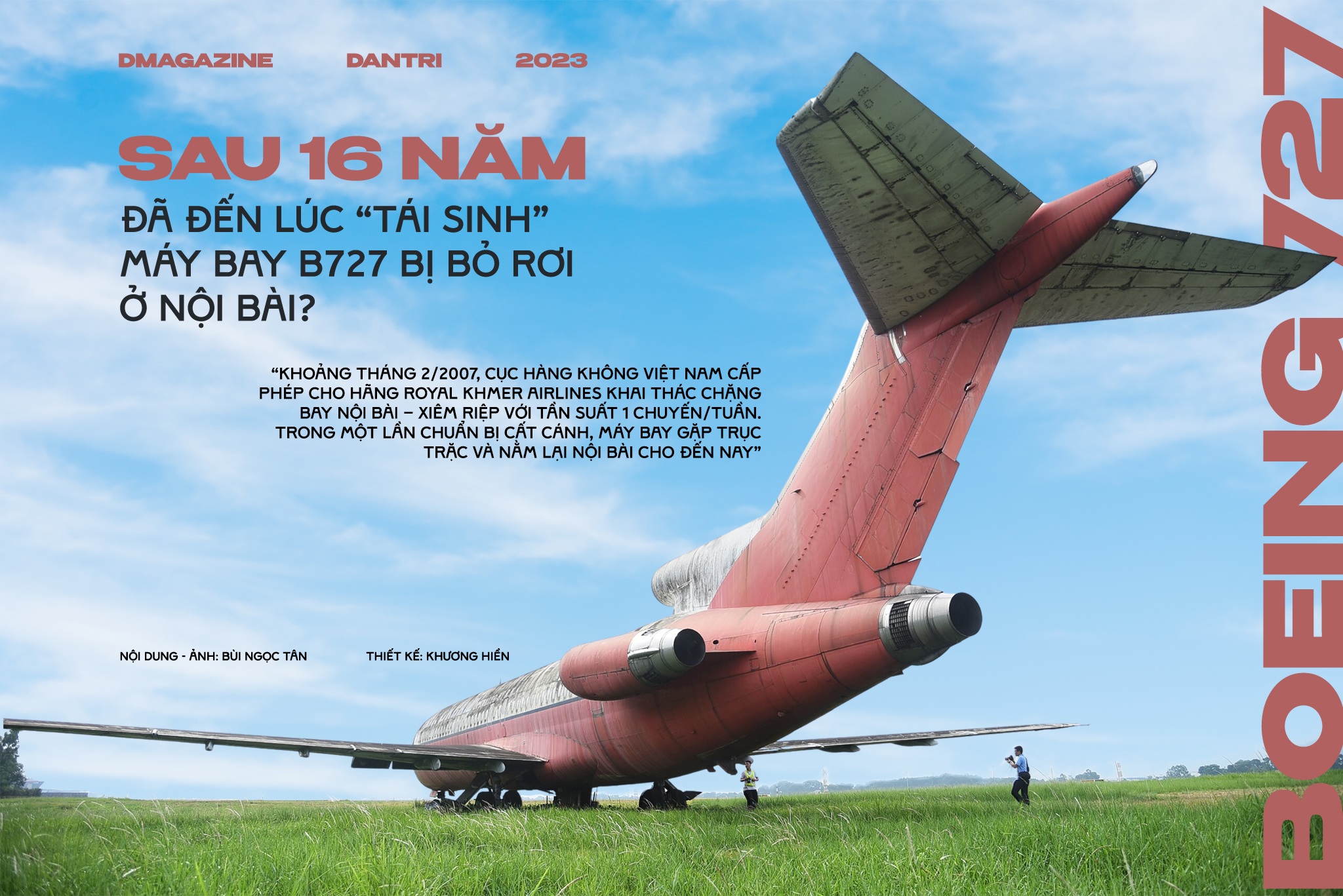 Sau 16 năm, đã đến lúc "tái sinh" máy bay B727 bị bỏ rơi ở Nội Bài?