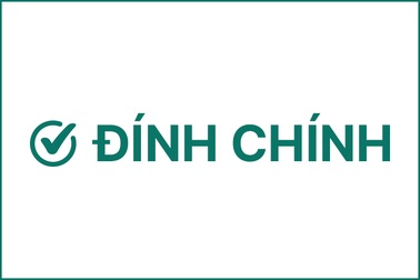 Báo Dân trí đính chính thông tin trong bài viết ngày 06/8/2025