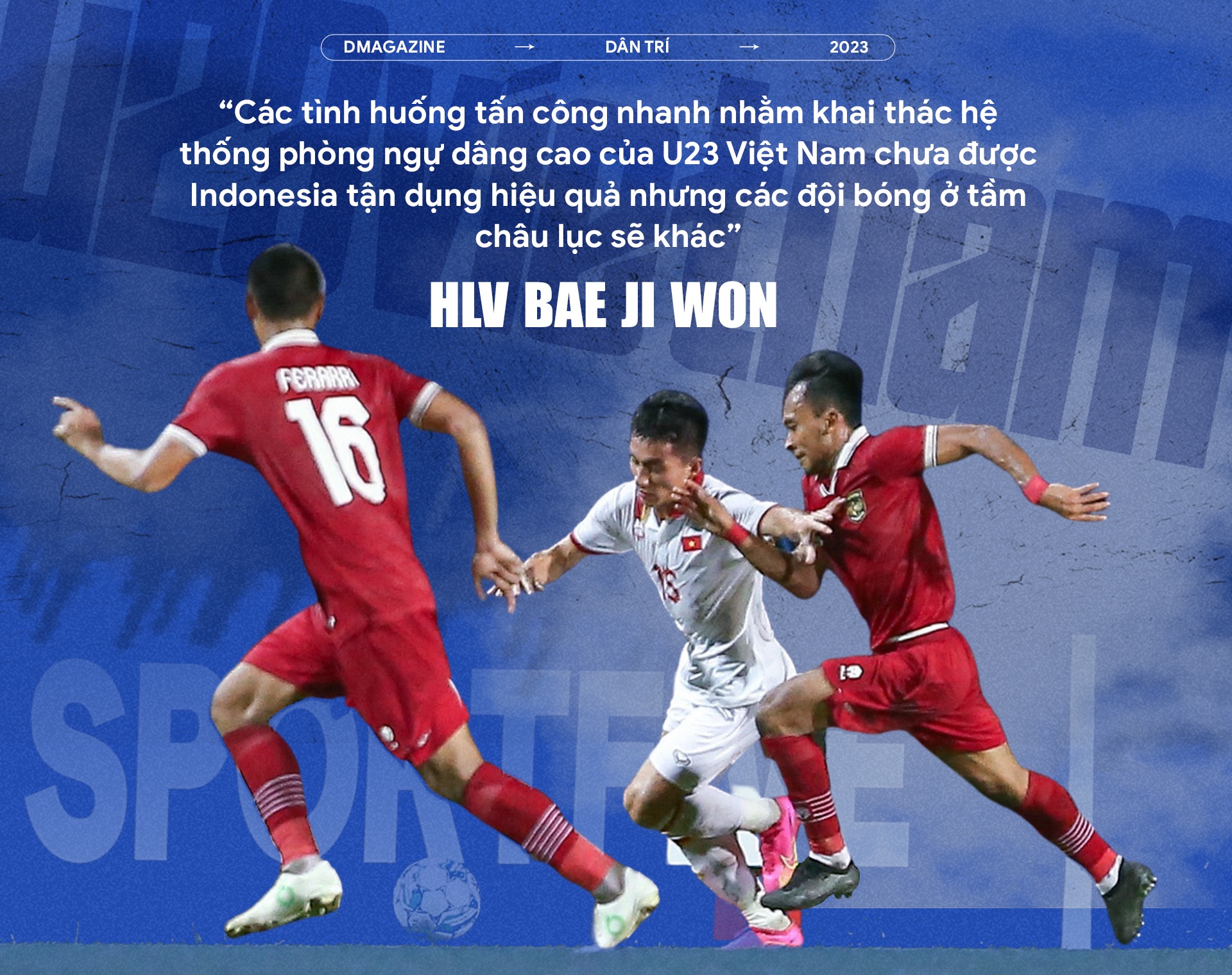 HLV Hàn Quốc: Ký ức Thường Châu và những vấn đề U23 Việt Nam cần cải thiện - 10 HLV Hàn Quốc: Ký ức Thường Châu và những vấn đề U23 Việt Nam cần cải thiện - 10
