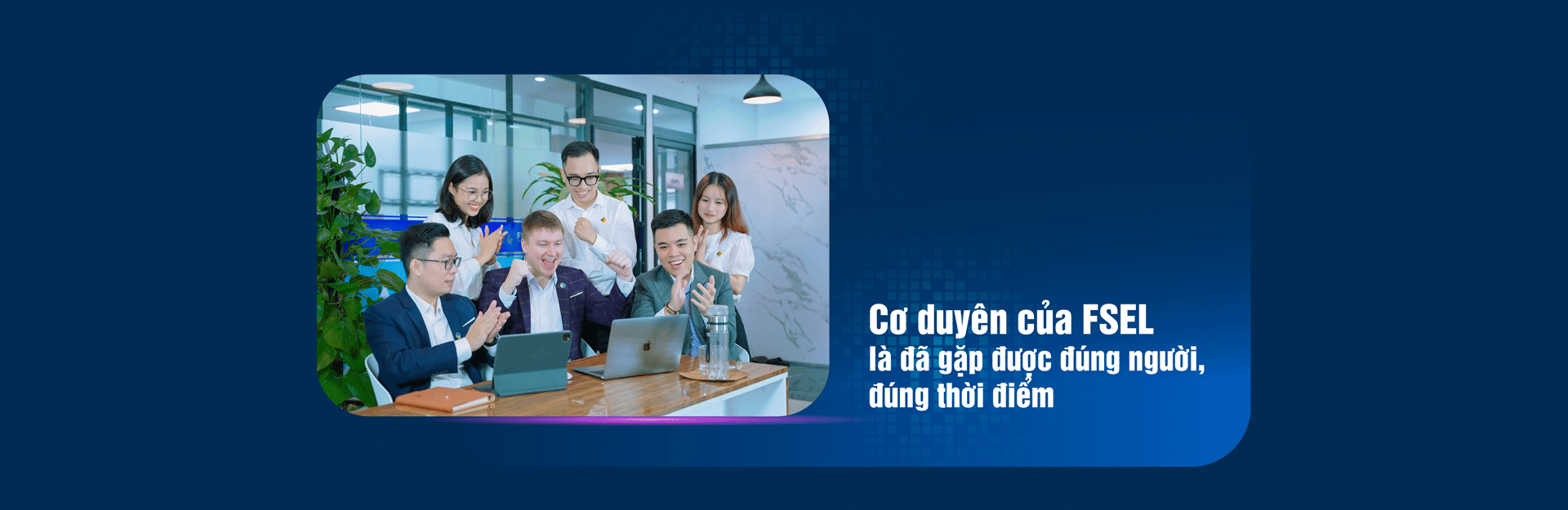 FSEL: Trung tâm tiếng Anh bỏ túi và giấc mơ đưa hàng triệu học sinh Việt tới vũ trụ đa ngôn ngữ - 5 FSEL: Trung tâm tiếng Anh bỏ túi và giấc mơ đưa hàng triệu học sinh Việt tới vũ trụ đa ngôn ngữ - 5
