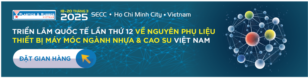 Plastics Rubber Vietnam 2025 - Điểm hẹn kết nối ngành nhựa, cao su Việt Nam - 4 Plastics Rubber Vietnam 2025 - Điểm hẹn kết nối ngành nhựa, cao su Việt Nam - 4