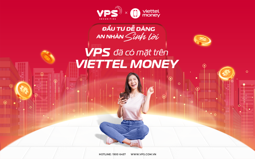 Mở tài khoản chứng khoán VPS trên Viettel Money nhận tới 550.000 đồng - 3 Mở tài khoản chứng khoán VPS trên Viettel Money nhận tới 550.000 đồng - 3