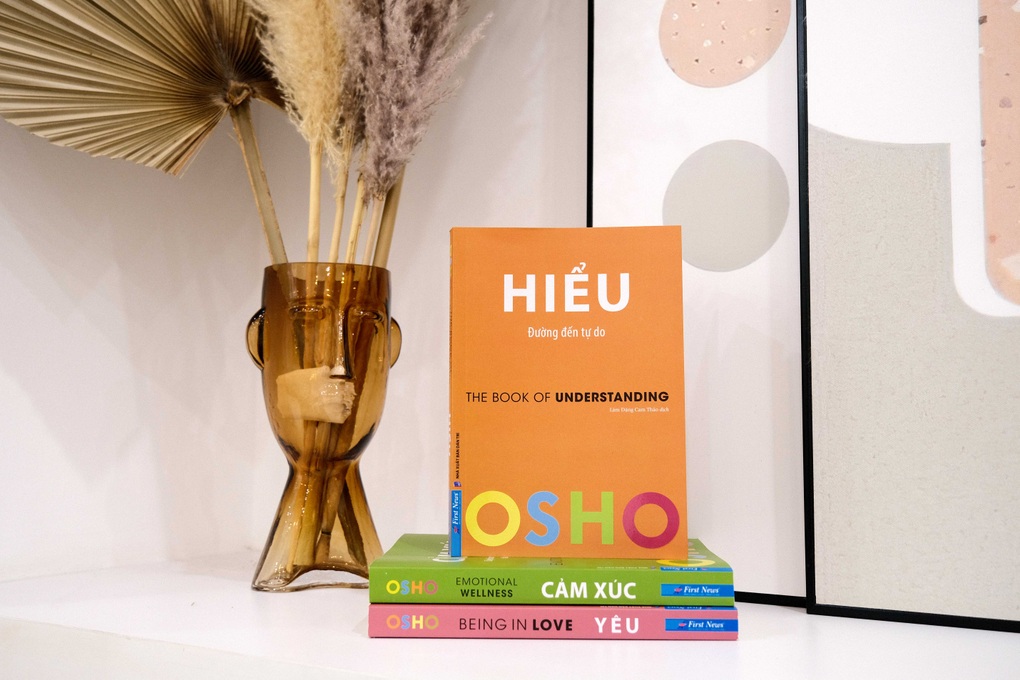 Hiểu - Tác phẩm đặc sắc từ Osho - 1 Hiểu - Tác phẩm đặc sắc từ Osho - 1
