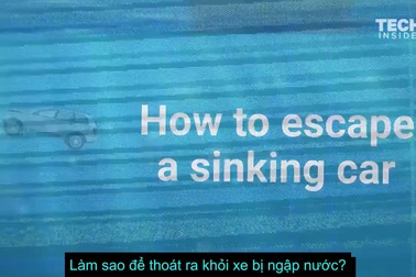 Làm sao để thoát ra khỏi xe bị ngập nước?