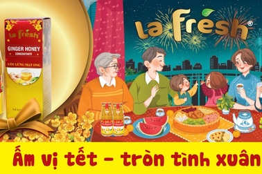 Đượm vị Tết, ấm vị tình cùng nước cốt gừng mật ong Lafresh